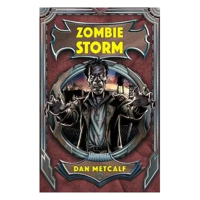 Zombie Storm - Metcalf Dan a Metcalf Dan