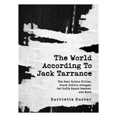 World According to Jack Tarrance - Sucher, Harriette