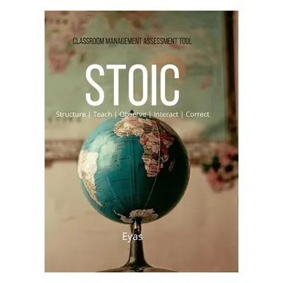 Classroom Management Assessment Tool STOIC - Hilaire, Pierre