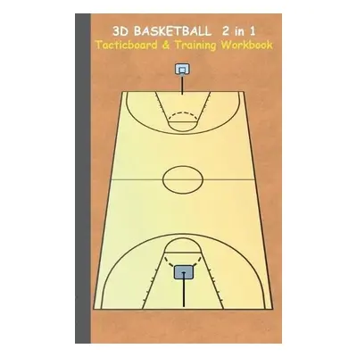 3D Basketball 2 in 1 Tacticboard and Training Book - Taane, Theo Von