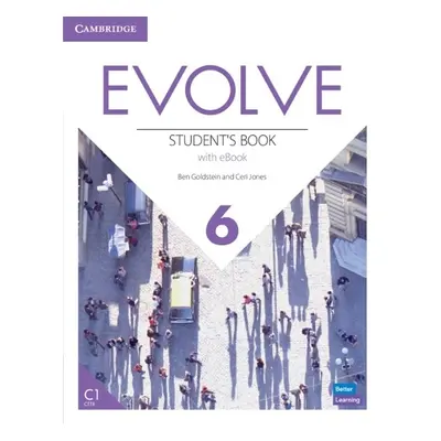 Evolve Level 6 Student's Book with eBook - Goldstein, Ben a Jones, Ceri