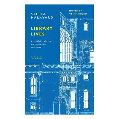 Library Lives - Halkyard, Stella