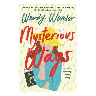 Mysterious Ways - Wunder, Wendy