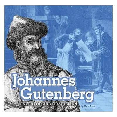 Johannes Gutenberg - Boone, Mary