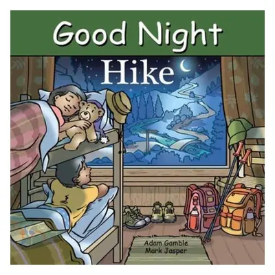 Good Night Hike - Gamble, Adam a Jasper, Mark