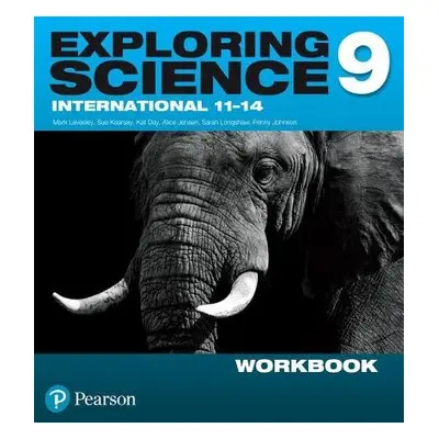 Exploring Science International Year 9 Workbook. - Johnson, Penny