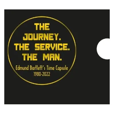 Journey. The Service. The Man. - Bartlett, Hon. Edmund