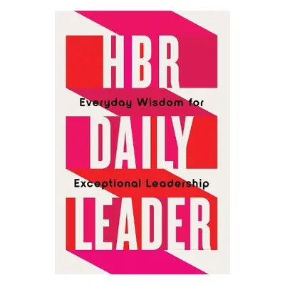 HBR Daily Leader - Harvard Business Review