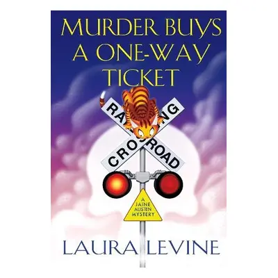 Murder Buys a One-Way Ticket - Levine, Laura