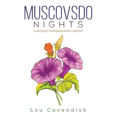 Muscovsdo Nights - Cavendish, Lou