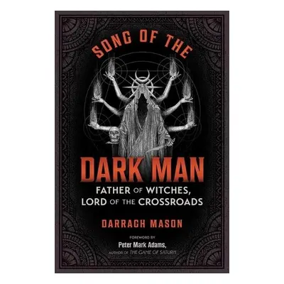 Song of the Dark Man - Mason, Darragh