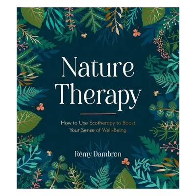 Nature Therapy - Dambron, Remy