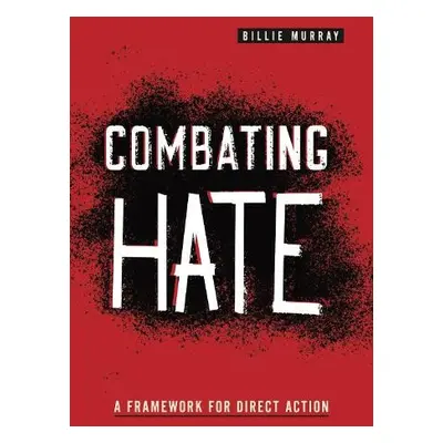 Combating Hate - Murray, Billie