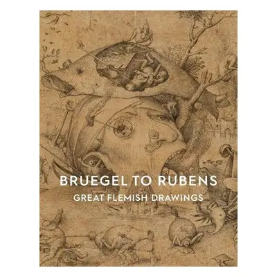 Bruegel to Rubens - Van Camp, An