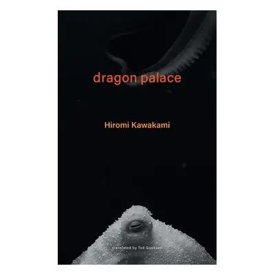 Dragon Palace - Kawakami, Hiromi