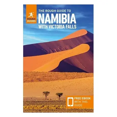 Rough Guide to Namibia with Victoria Falls: Travel Guide with Free eBook - Guides, Rough