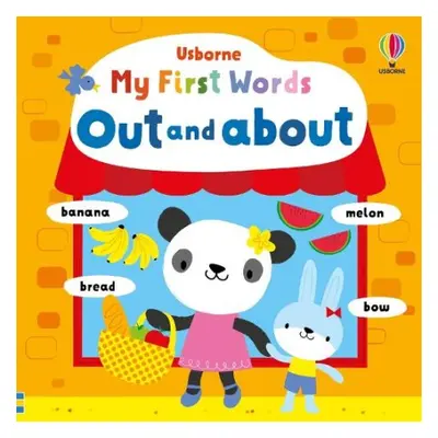 My First Words Out and About - Watt, Fiona