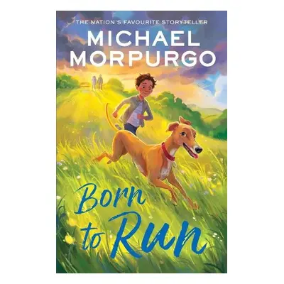 Born to Run - Morpurgo, Michael