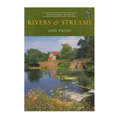 Rivers and Streams - Wright, John