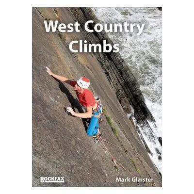 West Country Climbs - Glaister, Mark