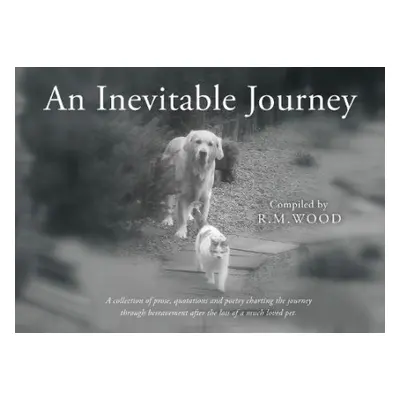 Inevitable Journey - Wood, R.M.