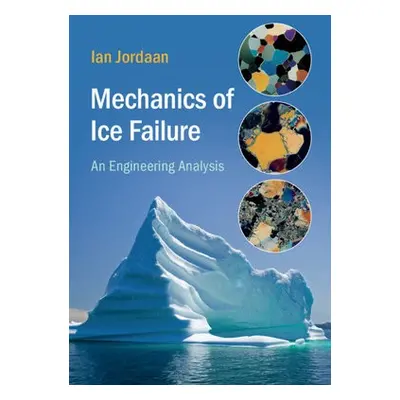 Mechanics of Ice Failure - Jordaan, Ian