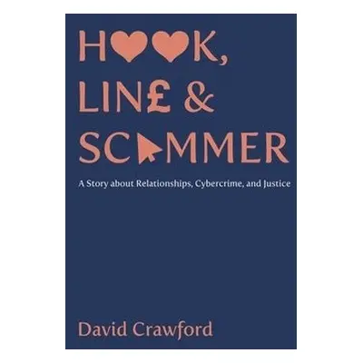 Hook, Line and Scammer - Crawford, David