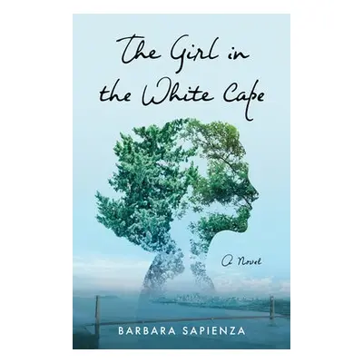 Girl in the White Cape - Sapienza, Barbara