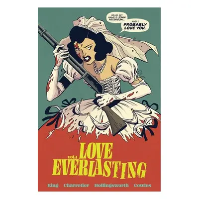 Love Everlasting, Volume 1 - King, Tom