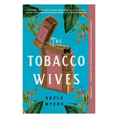 Tobacco Wives - Myers, Adele