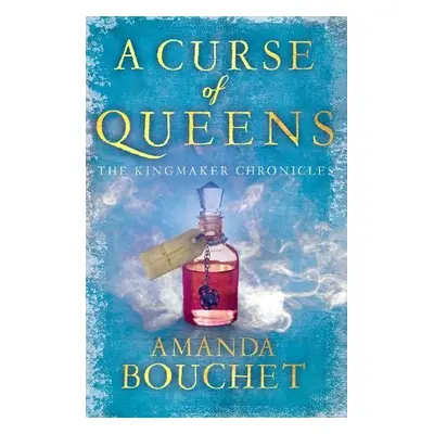 Curse of Queens - Bouchet, Amanda