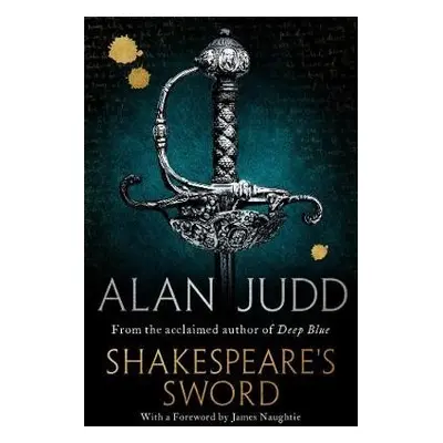 Shakespeare's Sword - Judd, Alan