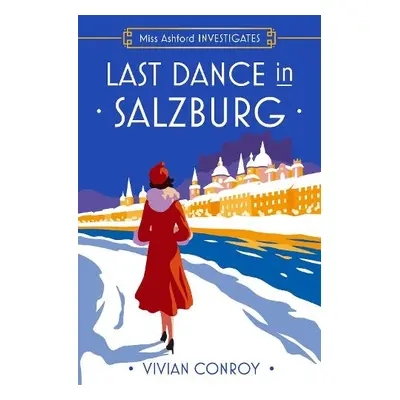 Last Dance in Salzburg - Conroy, Vivian