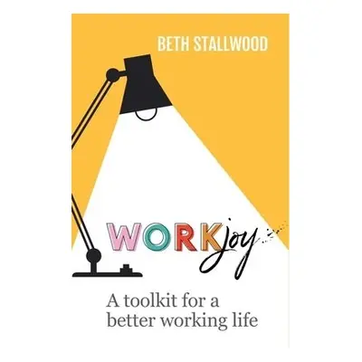 WorkJoy - Stallwood, Beth