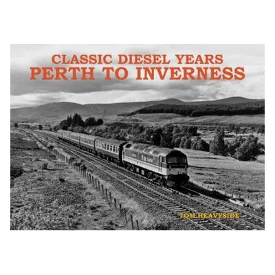 Classic Diesel Years - Heavyside, Tom