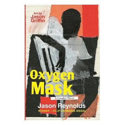 Oxygen Mask: A Graphic Novel - Reynolds, Jason