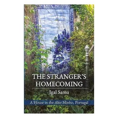 Stranger's Homecoming - Sarna, Igal