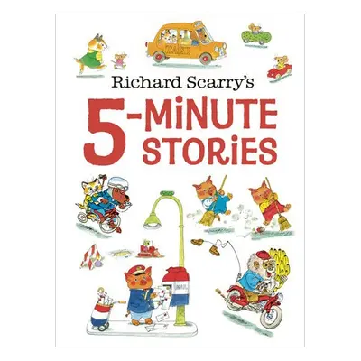 Richard Scarry's 5-Minute Stories - Scarry, Richard