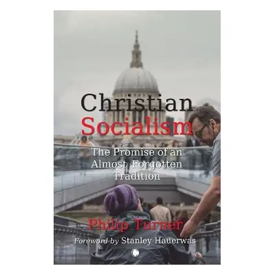 Christian Socialism - Turner, Philip