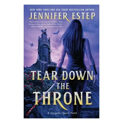 Tear Down the Throne - Estep, Jennifer