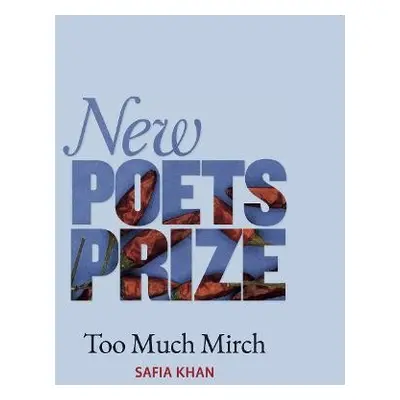 Too Much Mirch - Khan, Safia