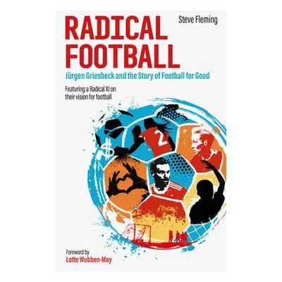 Radical Football - Steve Fleming