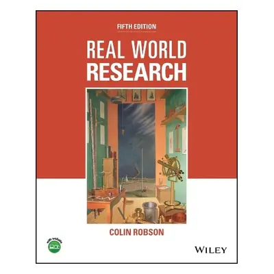 Real World Research - Robson, Colin (University of Huddersfield, UK)