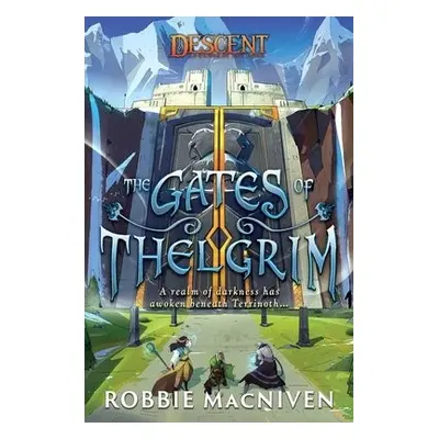 Gates of Thelgrim - MacNiven, Robbie