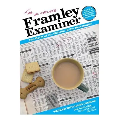 Incomplete Framley Examiner - Editors, The