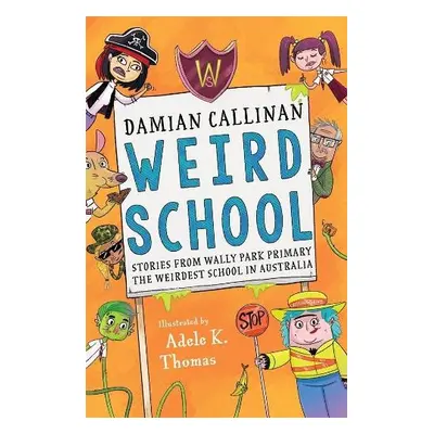 Weird School - Callinan, Damian