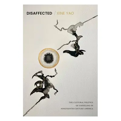 Disaffected - Yao, Xine