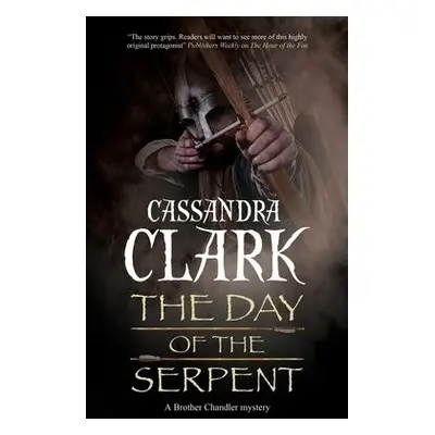 Day of the Serpent - Clark, Cassandra