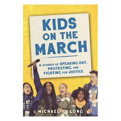 Kids on the March - Long, Michael