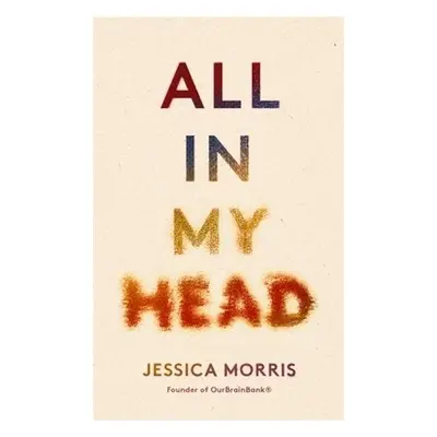 All in My Head - Morris, Jessica